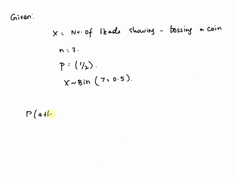 find-the-probability-that-at-least-5-heads-show-up-when-a-fair-coin-is-tossed-7-times-round-your-answer-to-two-decimal-places-26964
