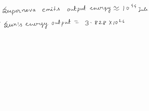 a-supernovas-energy-is-often-compared-to-the-total-energy-output-of-the-sun-over-its-lifetime-usin-2-30705