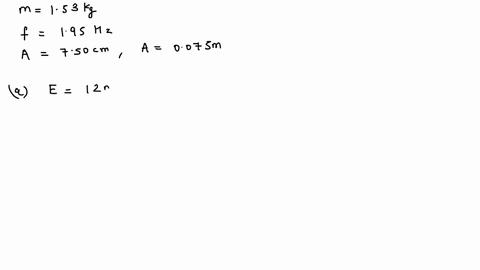 a-mass-of-153-kg-is-attached-to-a-spring-and-the-system-is-undergoing-simple-harmonic-oscillations-with-a-frequency-of-195-hz-and-an-amplitude-of-750-cm-what-is-the-speed-of-the-mass-when-it-57168