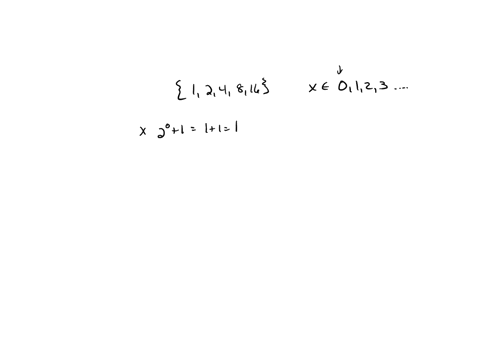 find-the-set-builder-notation-for-the-following-set-1-2-4-8-16-consider-natural-numbers-contain-0-22-1-x-n-32-x-n-28-1-n-2-x-x-n-93886