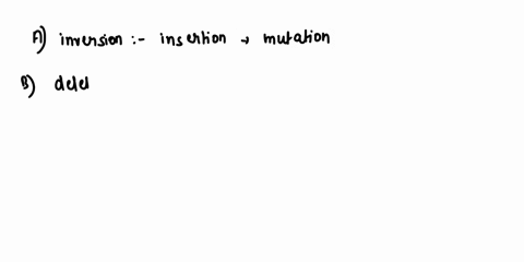 which-of-the-following-is-a-complete-list-of-the-main-types-of-chromosomal-mutations-a-inversion-duplication-insertion-translocation-b-deletion-duplication-inversion-translocation-c-deletion-17253
