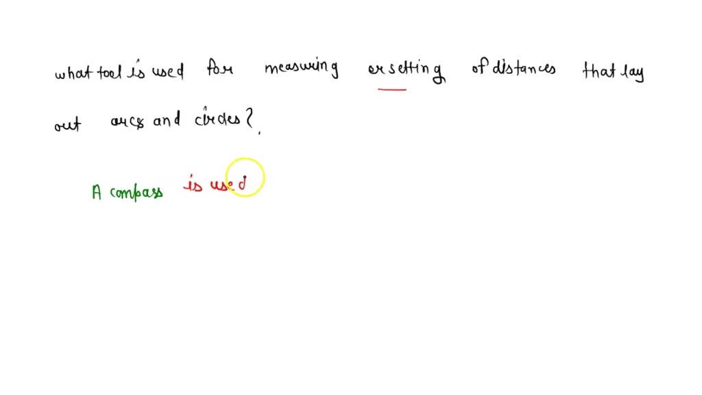 SOLVED: A tool used for the correct measurement of lines in the right angle