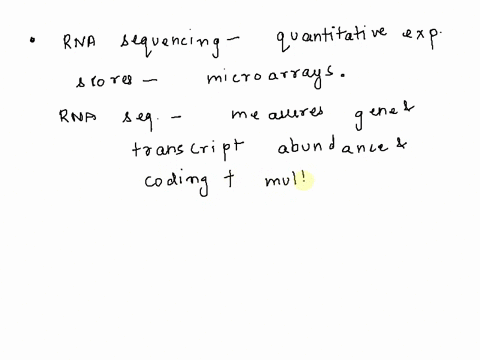 which-of-the-following-statements-about-rna-sequencing-is-false-one-doesnt-need-to-know-the-genomic-sequence-of-the-sample-that-the-rna-was-originally-extracted-from-to-determine-relative-ch-74777