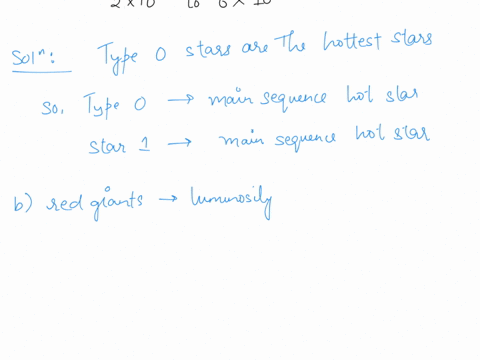 the-following-chart-lists-6-stars-along-with-their-luminosity-in-suns-luminosity-unit-and-spectral-class-star-luminositylsun-spectral-type-268e-03-2-223e04-b-3-141e00-4-466e01-5-614e04-466e-09897