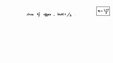 the-sum-of-the-lower-and-upper-limit-of-a-class-divided-by-2-is-called-a-range-b-class-interval-c-class-boundar-d-mid-point-22244