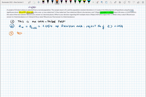 a-sample-of-33-observations-is-selected-from-a-normal-population-the-sample-mean-is-25-and-the-population-standard-deviation-is-4-conduct-the-following-test-of-hypothesis-using-the-002-signi-34558