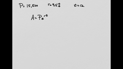 find-the-amount-of-money-accumulated-after-investing-a-principle-p-for-years-t-at-interest-rate-r-compounded-continuously-p-15500-r-95-t-12-72663