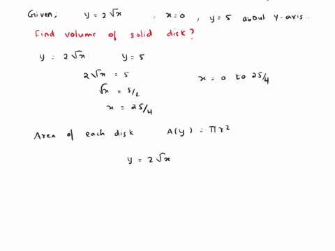 find-the-exact-value-of-the-volume-of-the-solid-obtained-by-rotating-the-region-bounded-by-y-2-x-x-0-and-y-5-about-the-y-axis-88132