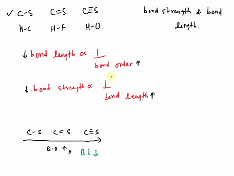 rank-the-following-sets-of-bonds-in-order-of-decreasing-bond-length-and-decreasing-bond-strength-csc-s-cs-h-ch-f-h-0-17081