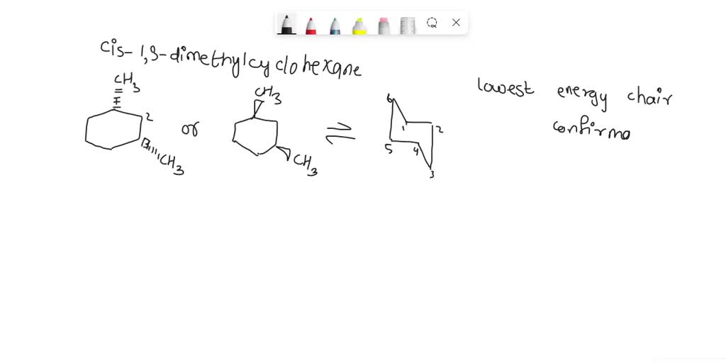 SOLVED QUESTION 2 In the lowest energy chair conformation of cis1,3