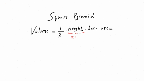 a-square-pyramid-is-constructed-so-that-the-height-has-length-x-2-and-the-sides-of-the-base-have-length-x-write-an-expression-for-the-volume-of-the-pyramid-in-terms-of-x-56904