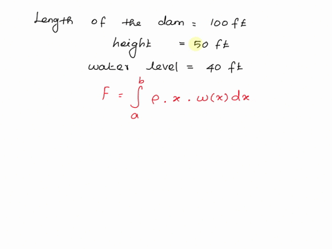 a-rectangular-dam-is-100-ft-long-and-50-ft-high-if-the-water-is-40-mathrmft-deep-find-the-force-of-t-60754