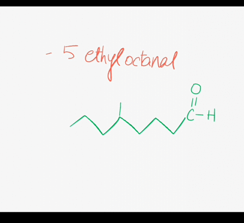 draw-the-structure-for-each-compound-5-ethyloctanal-ba-2-chloropropanal-2-hydroxy-3-pentanone-46905