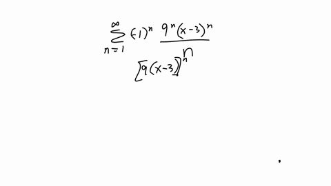 question-7-given-the-following-power-series-9n-x-3n-1-n1-determine-the-radius-of-convergence-and-for-which-values-of-x-the-series-is-absolutely-convergent-conditionally-convergent-divergent-32815