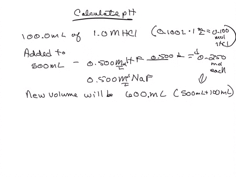 calculate-ph-after-the-addition-of-1000-ml-of-10m-hcl-to-a-500-ml-buffer-made-up-of-0500-m-hf-ka-68-x-10-4-0500-m-naf-85612