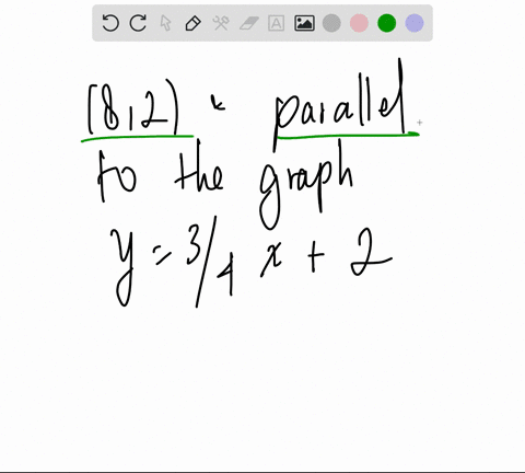 select-the-equation-for-the-line-that-passes-through-8-2-and-is-parallel-to-the-graph-of-y34x2-multiple-choice-question-a-y43x2-b-y3x4-c-y34x2-d-y34x4-91115