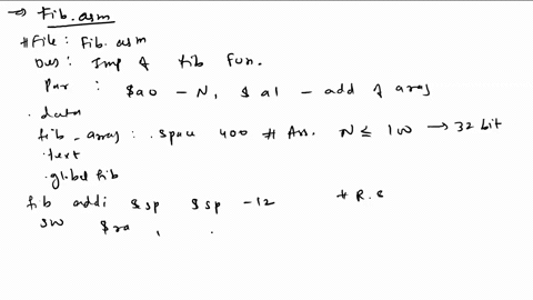 mips-problem-problem-description-write-and-test-the-fib-function-in-two-linked-files-your-solution-must-be-made-up-of-a-function-called-fibn-array-to-store-the-first-n-elements-of-the-fibona-32932