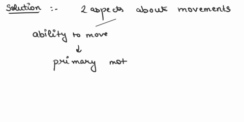 motor-maturation-human-infants-are-at-first-limited-to-gross-movements-of-the-trunk-arms-and-legs-the-ability-to-move-one-finger-at-time-matures-gradually-over-at-least-the-first-year-what-h-62666