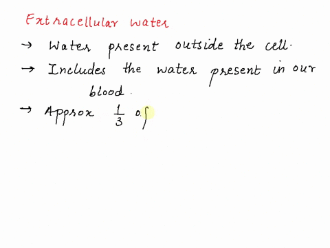 extracellular-water-is-within-cells-includes-plasma-and-tissue-fluid-is-within-the-nucleus-and-dna-provides-cellular-energy-81206