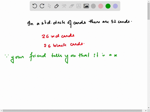 show-it-to-a-friend-the-standard-deck-of-cards-and-13-cards-you-draw-card-from-probability-that-you-correctly-guess-that-the-card-is-red_-what-is-the-friend-tells-you-that-the-card-is-the-ac-55839
