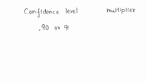 question-4-3-pts-to-calculate-90-confidence-interval-for-p-the-2-value-in-the-margin-of-error-should-equal-233-196-1645-2576-43634