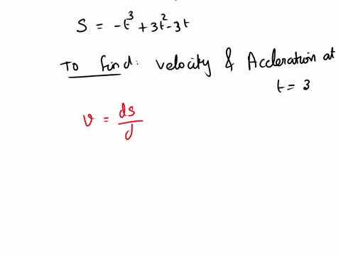 3t-gives-the-position-of-a-body-at-time-find-the-body-s-if-s-t3-3t2-velocity-and-acceleration-at-t-3-5-70176