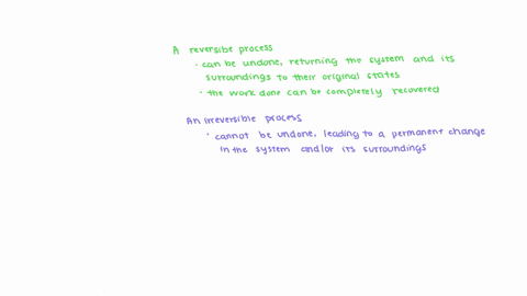 1-explain-the-difference-between-a-reversible-and-irreversible-process-with-the-aid-of-a-diagram