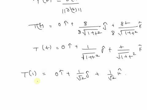 find-the-unit-tangent-vector-and-the-principal-normal-vector-and-an-equation-in-x-y-z-for-the-osculating-plane-at-the-point-on-the-curve-corresponding-to-the-indicated-value-of-tplease-show-22146