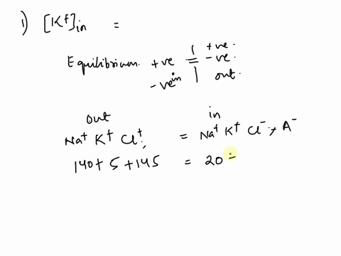 what-is-the-concentration-of-k-inside-the-cell-if-the-cell-is-in-a-steady-state-which-concentration-of-none-electrolyte-must-be-present-outside-the-cell-chloride-ions-are-passively-distribut-01033