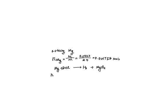 a-student-weighs-out-00422-g-of-magnesium-metal-the-magnesium-metal-is-reacted-with-excess-hydrochloric-acid-to-produce-hydrogen-gas-a-sample-of-hydrogen-gas-is-collected-over-water-in-a-eud-28674