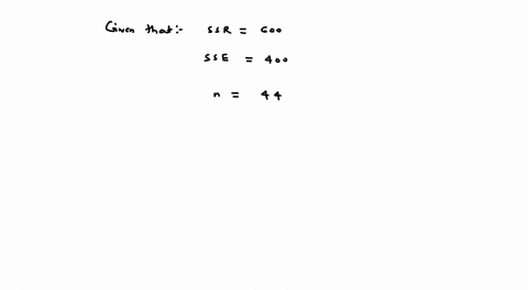 in-a-multiple-regression-model-involving-44-observations-the-following-estimated-regression-equation-was-obtained-y-29-18x1-43x2-87x3-for-this-model-ssr-600-and-sse-400-the-f-statistic-for-t-66764