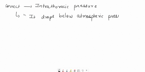 which-of-these-statements-regarding-intrathoracic-pressure-during-quiet-inspiration-is-true-oit-drops-below-atmospheric-pressure-oit-is-unchanged-o-it-rises-above-atmospheric-pressure-as-air-93488