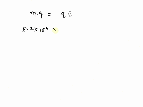 a-charged-oil-drop-with-a-mass-of-82-g-is-held-suspended-by-a-downward-electric-field-of-394-nc-what-is-the-charge-on-the-drop-answer-in-c-85338