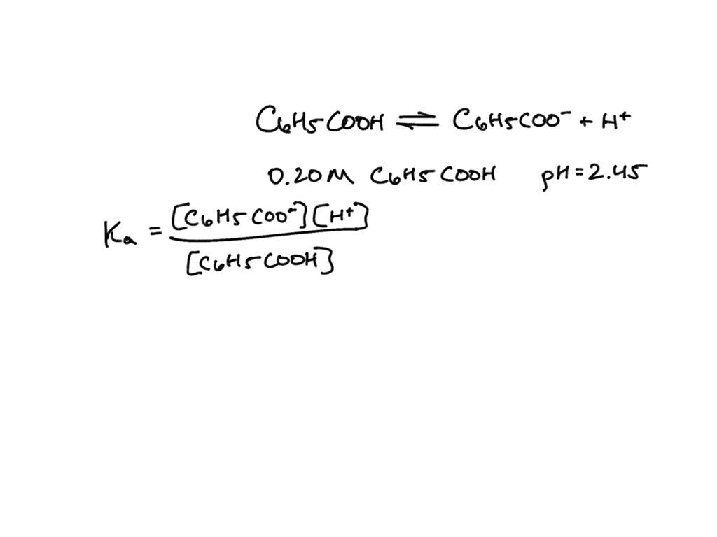 SOLVED: A 0.20 Mol L-1 Solution Of Benzoic Acid, C6H5COOH, At 25 °C Has ...