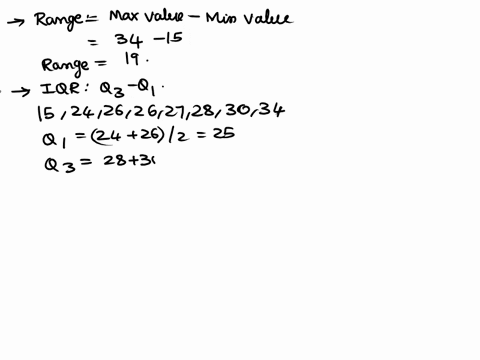 consider-a-sample-with-data-values-of-28-26-24-15-30-34-27-and-26_-compute-the-range_-compute-the-interquartile-range_-compute-the-sample-variance-round-your-answer-to-two-decimal-places-com-95172