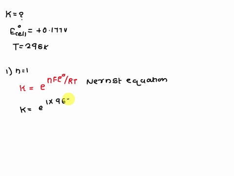 a-cell-has-a-standard-cell-potential-of-0177-v-at-298k-what-is-the-value-of-the-equilibrium-constant-k-for-the-reaction-a-if-n-1-b-if-n-2-c-if-n-3-11457