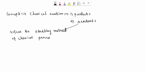 which-of-the-following-describes-the-reactants-of-a-chemical-reaction-36005