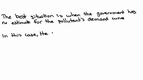 -describe-the-circumstances-under-which-it-would-be-better-for-the-government-to-sell-pollution-permits-than-to-levy-a-corrective-tax-83295