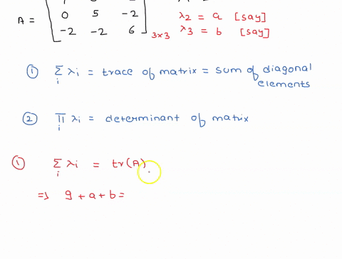 consider-the-matrix-given-that-one-eigenvalue-of-a-is-9-find-the-other-eigenvalues-57908