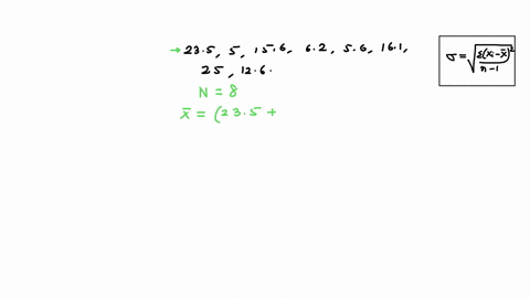 for-the-data-shown-answer-the-questions-round-to-4-decimal-places-where-possible-x-235-5-156-62-56-161-25-126-find-the-mean-find-the-median-find-the-standard-deviation-05667
