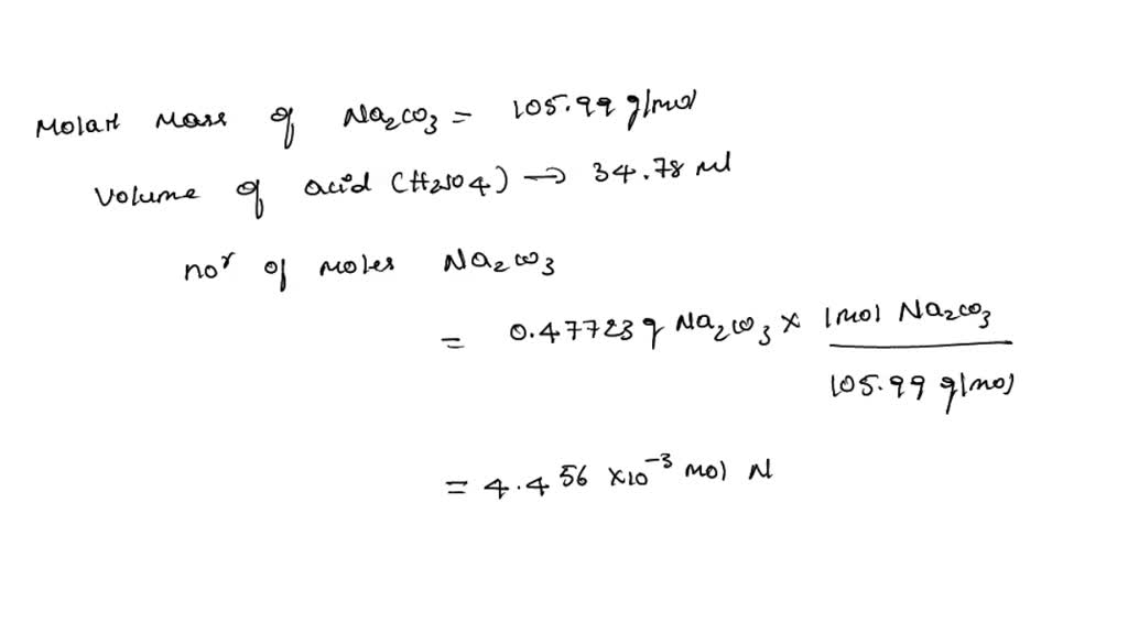 SOLVED 0.4723g sample of primarystandardgrade Na2CO3 required 34.78