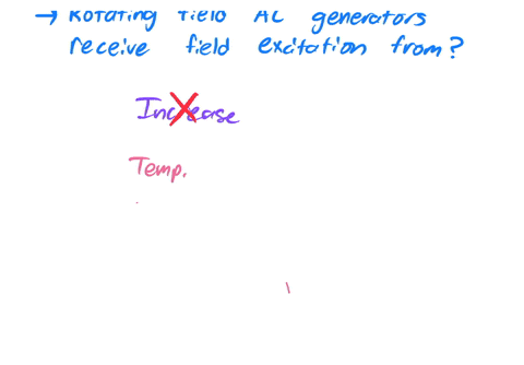 multiple-choice-rotating-field-type-ac-induction-generators-receive-field-excitation-from-a-increase-b-temporary-magnets-c-the-power-system-to-which-the-generator-is-connected-d-permanent-magnets