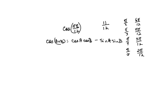 what-is-the-exact-value-of-cos-leftfrac11-pi12right-a-fracsqrt312-sqrt2-b-fracsqrt312-sqrt2-c-fracsqrt6-sqrt24-d-fracsqrt3-12-sqrt2-e-fracsqrt6sqrt24-4