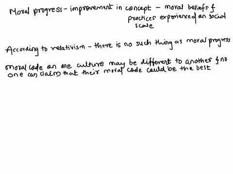 what-is-moral-progress-why-is-moral-progress-impossible-if-relativism-is-true-how-serious-of-a-problem-is-this-for-the-theory-defend-your-answers-92864