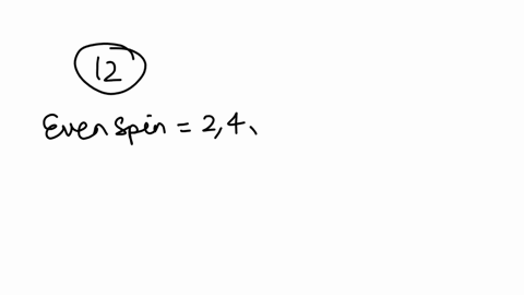 use-the-spinner-below-to-find-the-probability-of-getting-the-following-number-after-1-spinpeven-round-to-4-decimal-places-86888