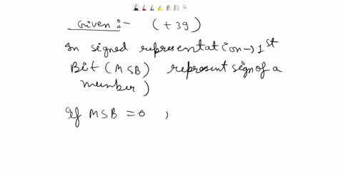 represent-the-signed-decimal-number-39-in-twos-complement-form8-bits-question-10-represent-the-signed-decimal-number-122-in-twos-complement-form-8-bits-14742