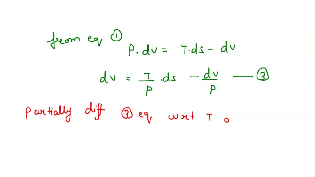 SOLVED: The thermodynamic identity dU = TdS - PdV holds for any ...