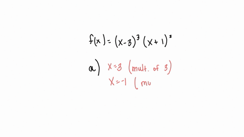 for-the-polynomial-function-below-a-list-each-real-zero-and-its-multiplicity-b-determine-whether-the-graph-crosses-or-touches-the-x-axis-at-each-x-intercept-c-determine-the-maximum-number-of-53427