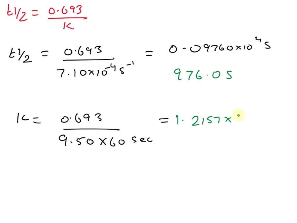 solved-half-life-equation-for-first-order-reactions-t1-2-0-693-k