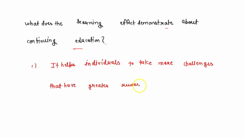 what-does-the-learning-effect-demonstrate-about-continuing-education-92747